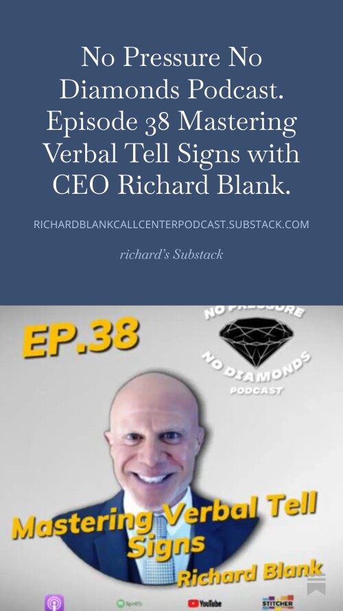 No-Pressure-No-Diamonds-Podcast.-Episode-38-Mastering-Verbal-Tell-Signs-with-CEO-Richard-Blank.-6.jpg